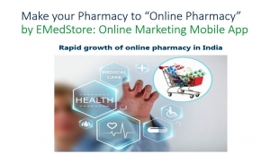 The Most Advanced Mobile Application EMedStore Satisfies Pha